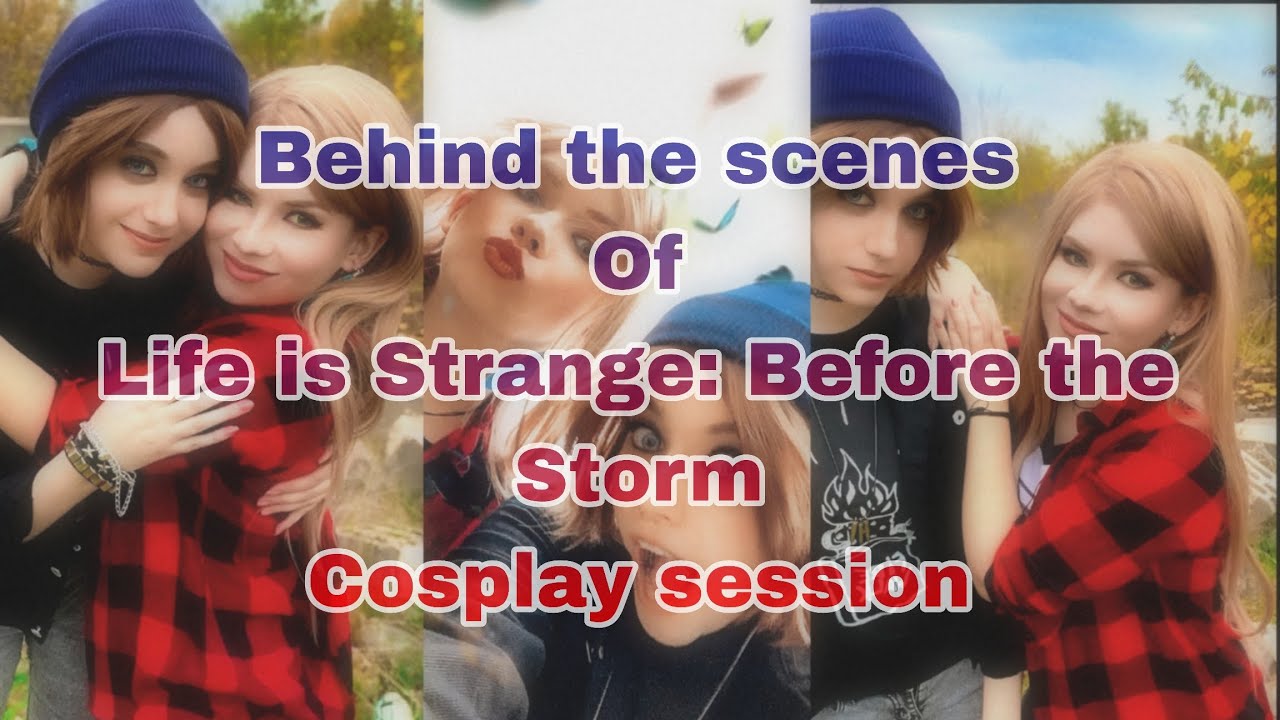 BTS Of Life is Strange cosplay - Chloe Price & Rachel Amber 