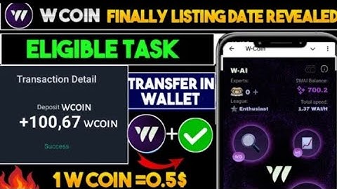 WCoin Finally Announced Listing Date | Wcoin Airdrop New Update | W-Coin Price Prediction Withdrawal
