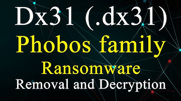 || SOLVED || Dx31 (.dx31) Phobos family ransomware virus - removal and decryption