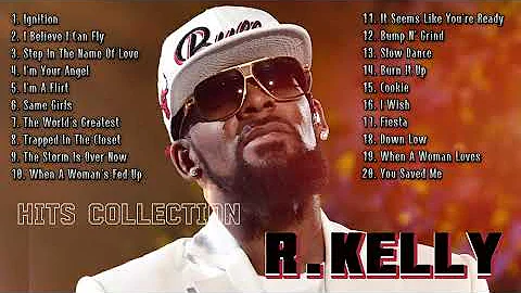 R . K  e l l y I Greatest Songs I Hits Collection