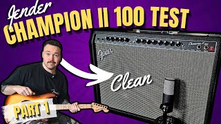 Fender Champion II 100 Part 1 Clean Tones Pedals