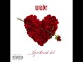 Its wade  break my heart official audio