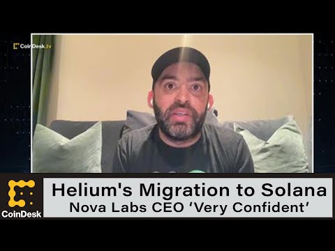 Nova labs ceo ‘very confident’ about helium's migration to solana