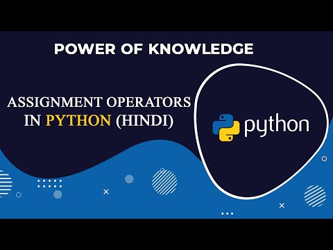 Assignment Operators in Python 3.7 (Hindi)