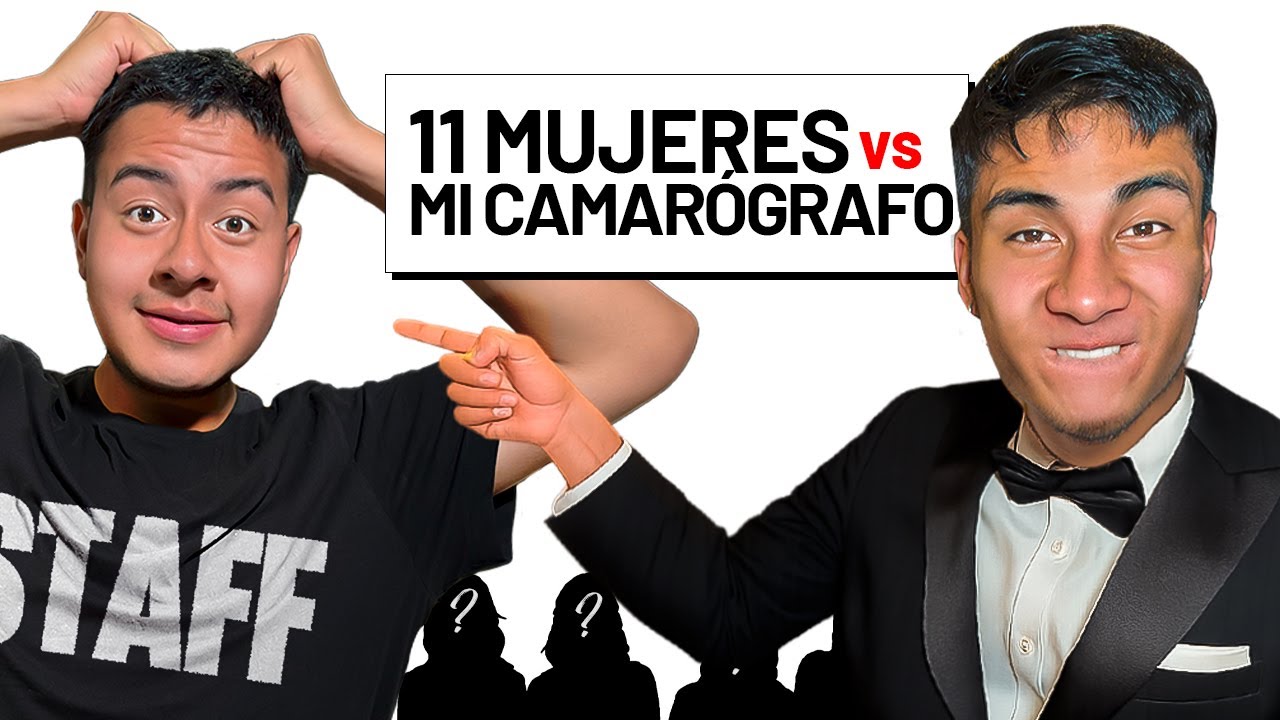 Ismael Sánchez - 11 Mujeres Vs mi Camarógrafo 😱