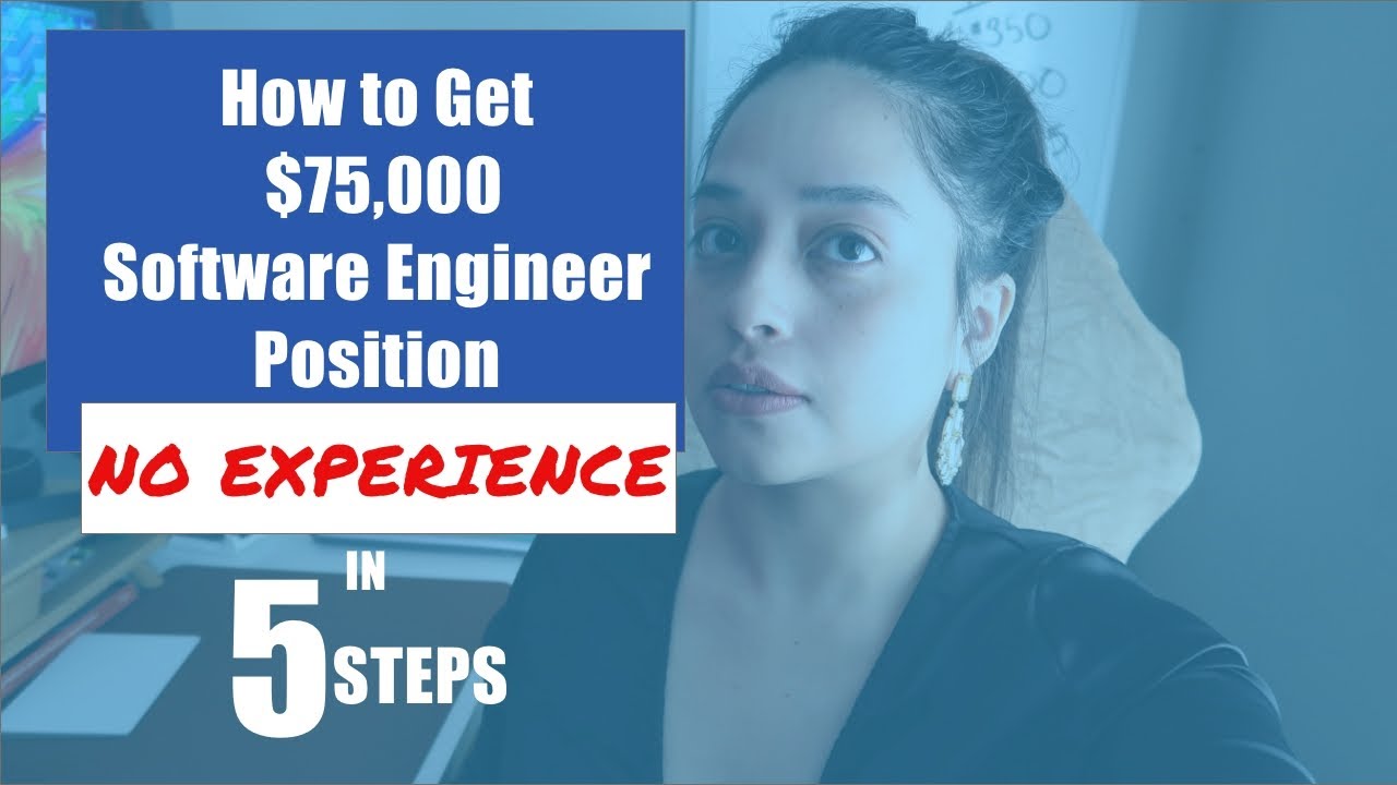 HOW TO GET $75,000 SOFTWARE ENGINEER JOB WITH NO EXPERIENCE - 2022 ...