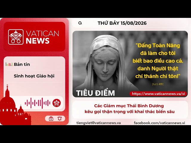 Radio thứ Bảy 15/08/2026 - Vatican News Tiếng Việt