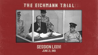The Eichmann Trial: Session 76 (subtitled)