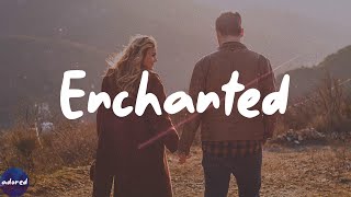 Taylor Swift - Enchanted (Lyrics)