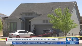 Man found dead after suspicious circumstances.