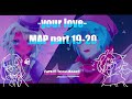 your love (MAP part 19-20) [yttd}spoilers!]