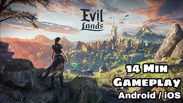 Evil Lands 14 Min ( Android / iOS ) Gameplay Walkthrough - Battleground