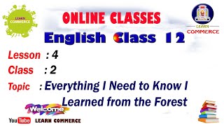 Everthing I need to know I learned from the forest (Part 2) | 2nd PUC English | Mrs. Veena Monis