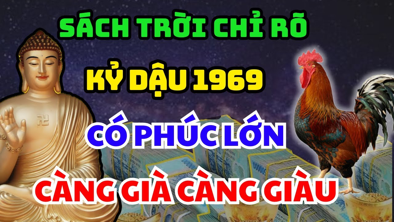 Hé Lộ Kỷ Dậu 1969 Có 6 Điểm Này Trên Thân: Phật Trời Che Chở, Gia Tiên Hộ Mệnh Về Già Giàu