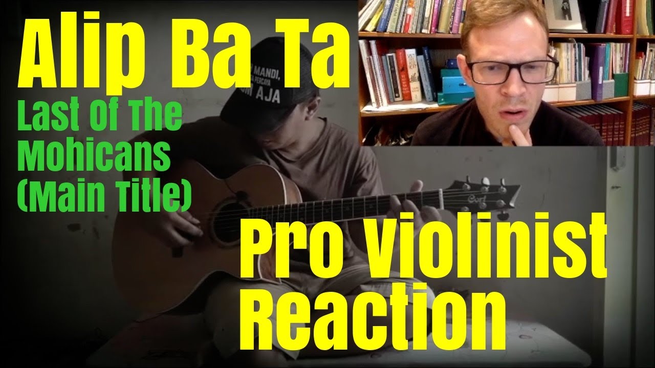 Alip Ba Ta, "Last Of The Mohicans" Pro Violinist Reaction