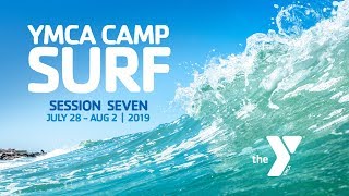 Session 7  |  2019  |  YMCA CAMP SURF