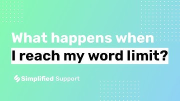 What happens when I reach the word limit