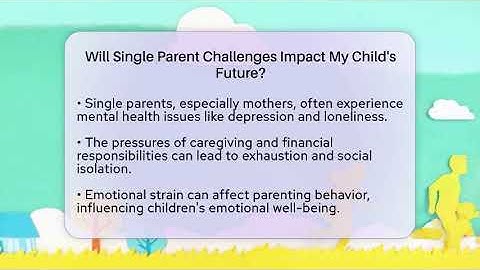 Will Single Parent Challenges Impact My Child