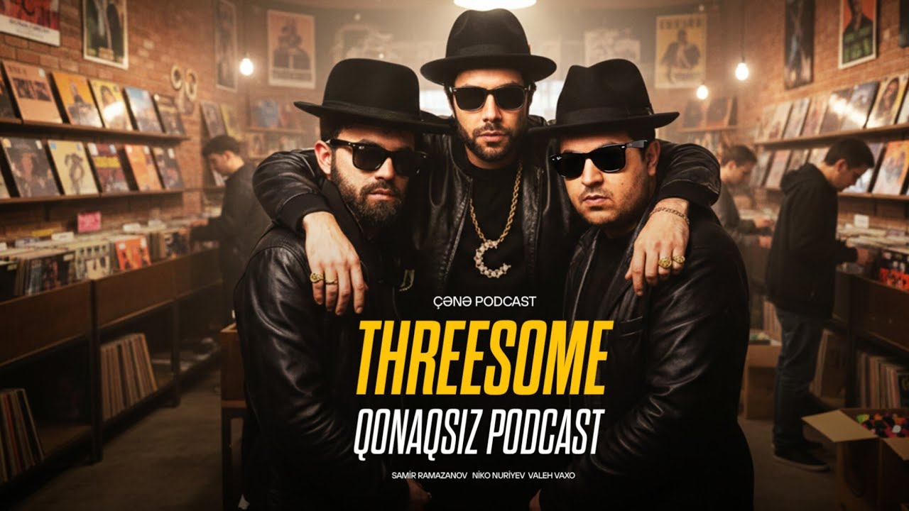 ÇƏNƏ PODCAST: QONAQSIZ VERİLİŞ