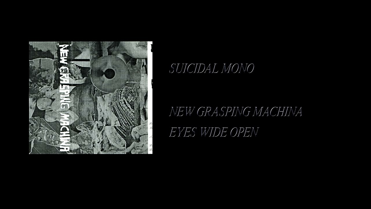 New Grasping Machina - Eyes Wide Open [Full Cassette Rip]