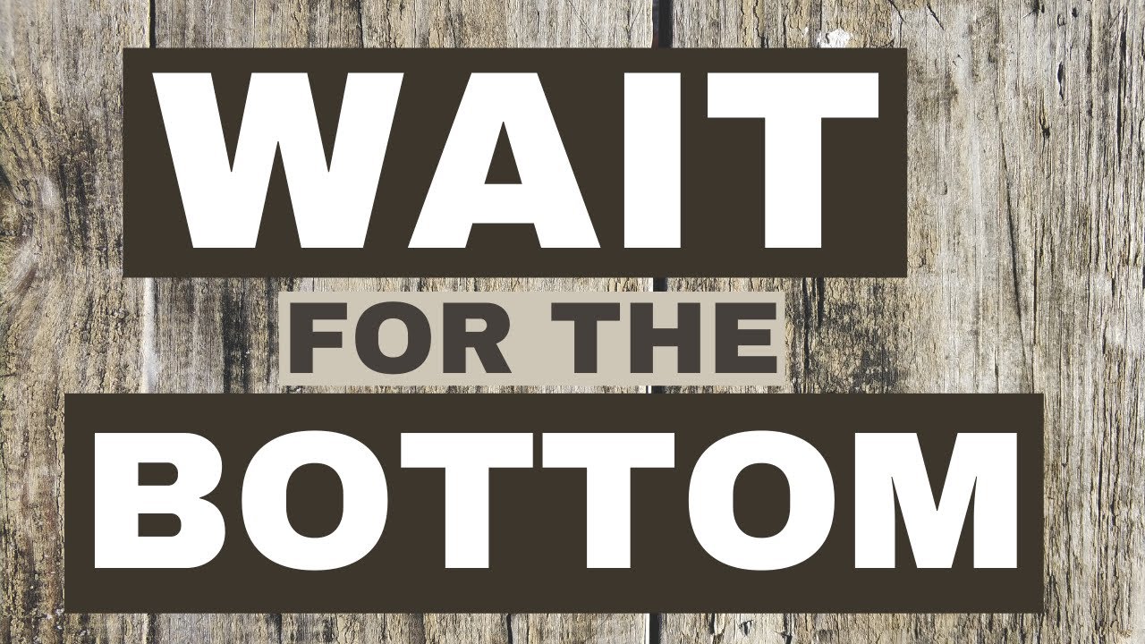 Wait on the BOTTOM Out - Richard Patey