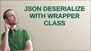 Salesforce: Json deserialize with wrapper class