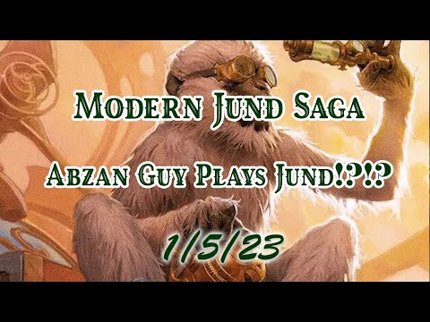 modern-jund-saga!-abzan-guy-plays-jund?!?!?!-(1/5/23)