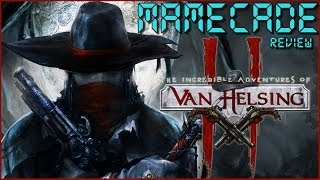 The Incredible Adventures of Van Helsing II Review - MAMECADE
