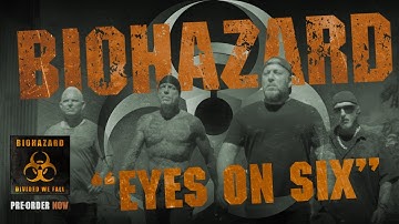 Biohazard - Eyes On Six - Official Music Video