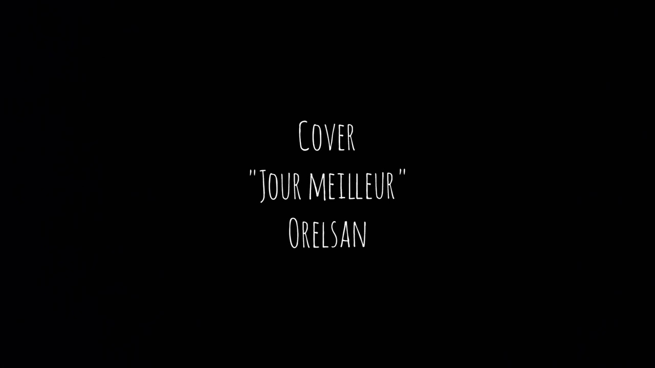 Jour meilleur Orelsan ( Cover guitare ) YouTube