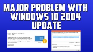 major problem with windows 10 2004 update