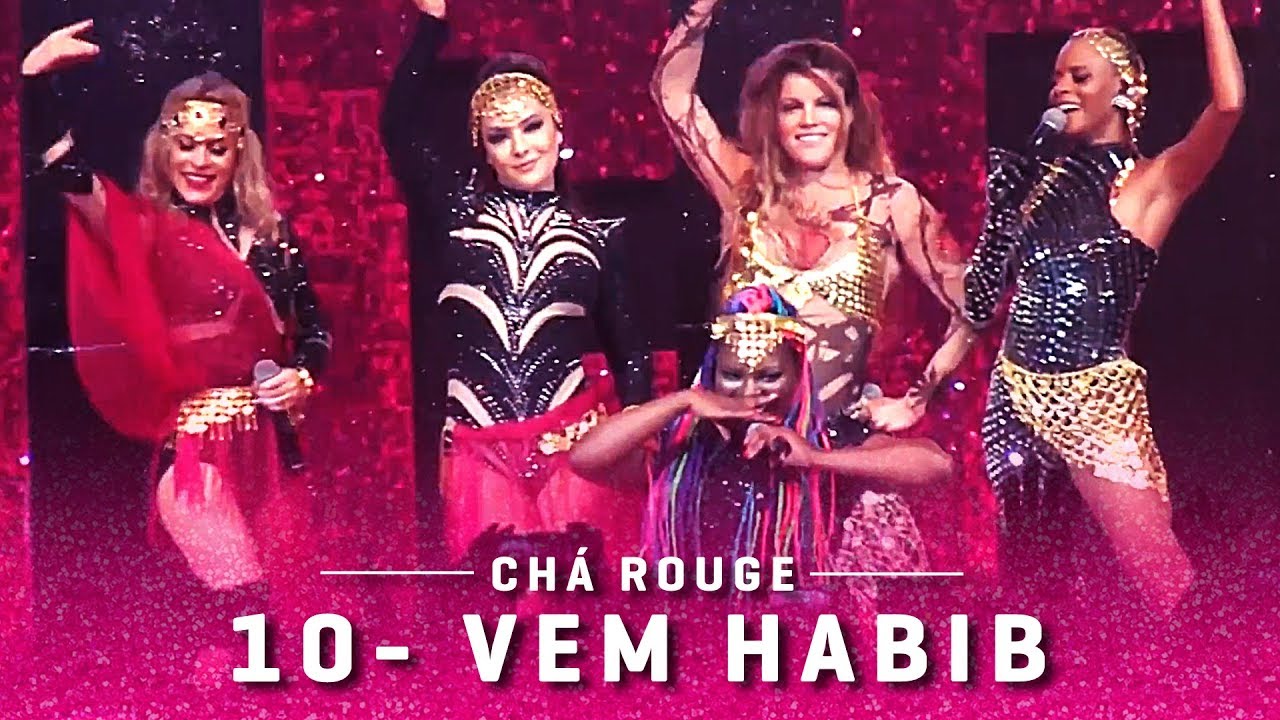 10- Vem Habib - Chá Rouge (Vivo Rio)