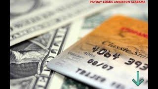 PAYDAY LOANS ANNISTON ALABAMA