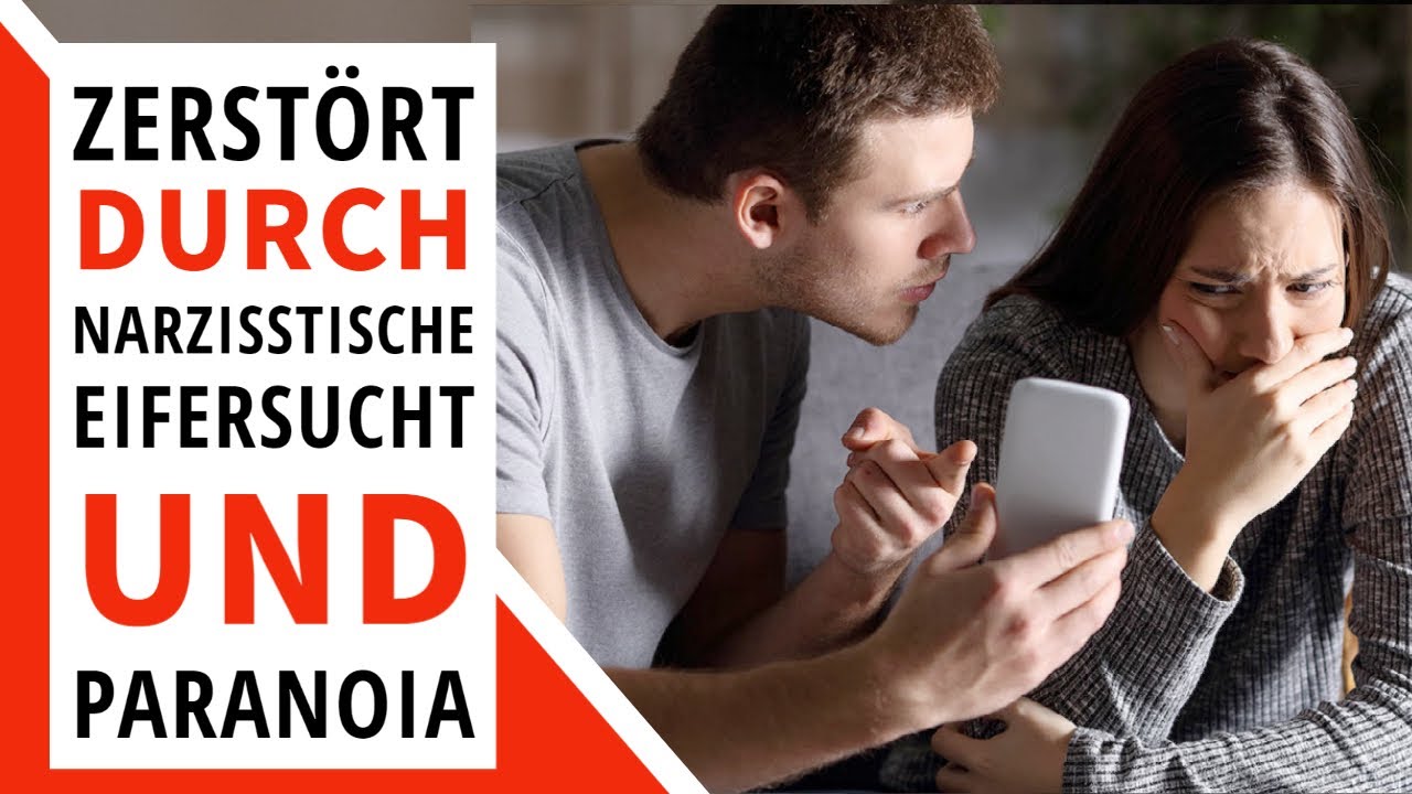 Narzissten ruinieren dich durch Eifersucht und Paranoia