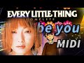 【MIDI】Every Little Thing「Just be you」