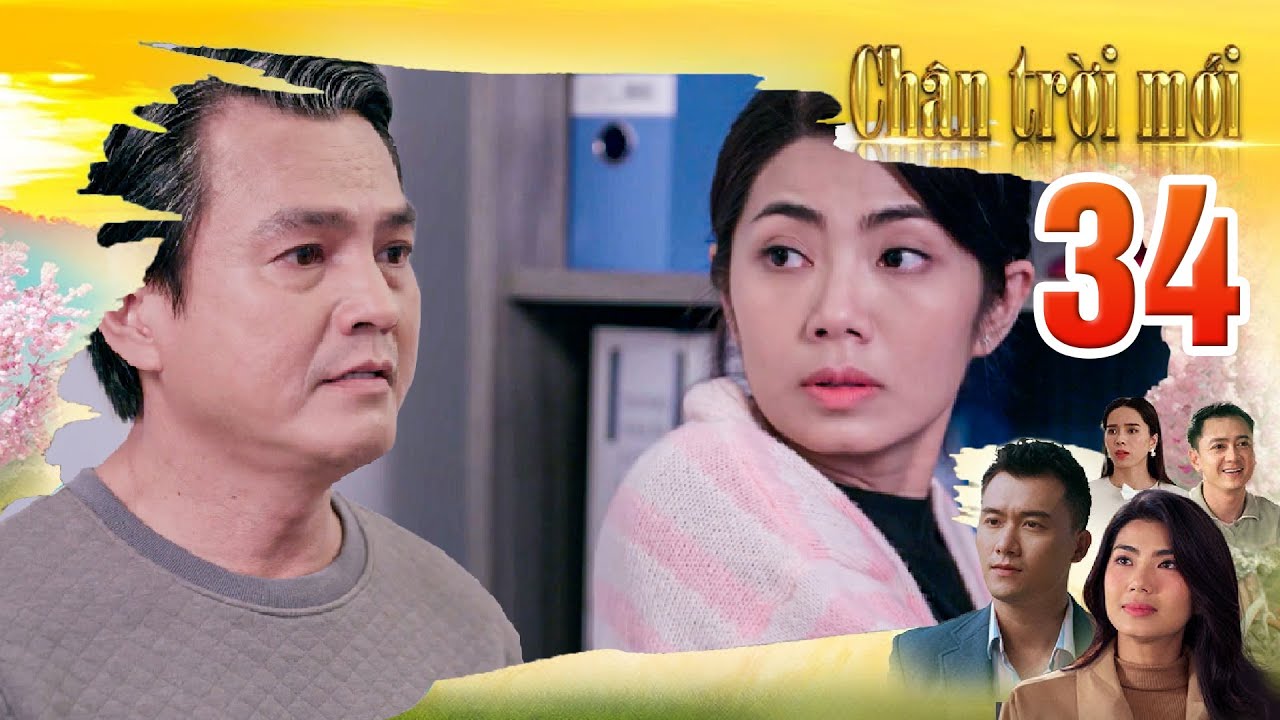 CHÂN TRỜI MỚI Tập 34 - Hành động lén lút mờ ám của Hà Phương làm ông Hải nảy sinh lòng nghi ngờ