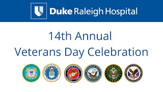 Duke Raleigh Hospital's 14th Annual Veterans Day Celebration