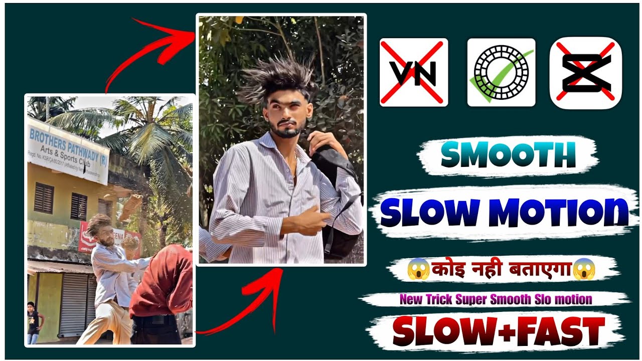 Smooth Slow Motion Video Kaishe Banaye Slow+Fast video editing