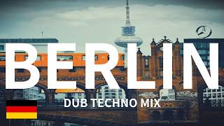 Berlin DubTechno MIX | BUCS Vol.31