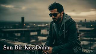 Son Bir Kez Daha - Ex Müzik
