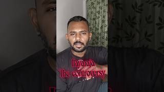 The Ilaya RAJA Controversy #maestro #ilayaraja #copyright #creator