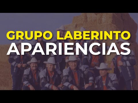 Grupo Laberinto - Apariencias (Audio Oficial)