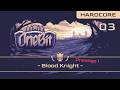 OneBit Adventure || Blood Knight (Hardcore - Prestige 1 - Part 3)
