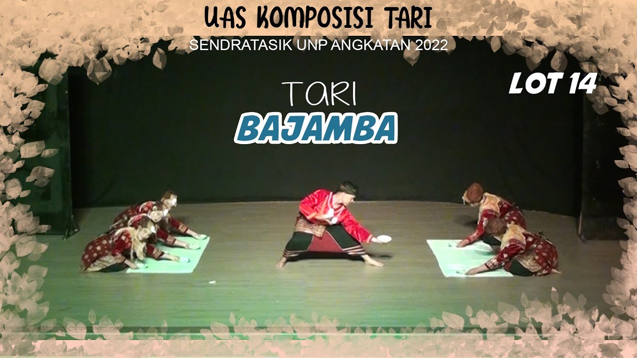 Bajamba | U A S - Komposisi Tari | Sendratasik UNP Ak. 2022