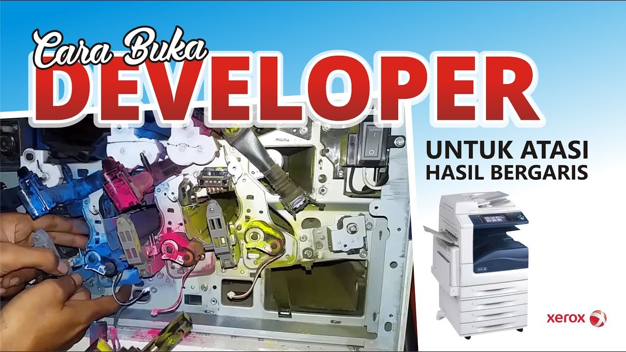 mengatasi hasil bergaris dan cara buka developer mesin laser xerox