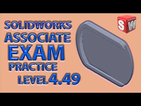 SOLIDWORKS PRACTICE PROBLEM LEVEL 4.49 CSWA