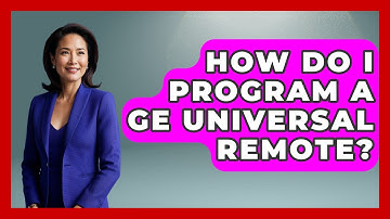 How Do I Program A GE Universal Remote? - NextGen Viewing and Audio