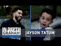 Jayson Tatum to son Deuce: I was better than you at 4