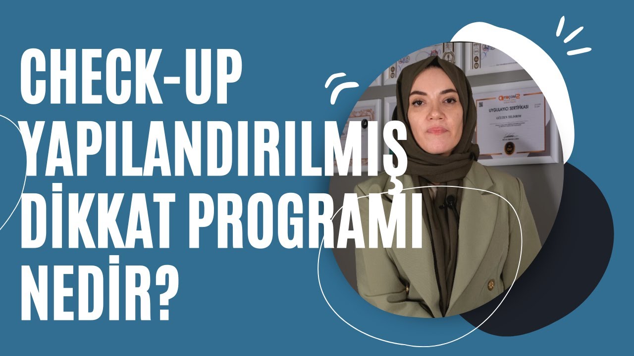 Check Up Yapılandırılmış Dikkat Programı Nedir #checkup