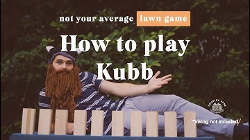 How To Play Kubb: Not Your Average Lawn Game